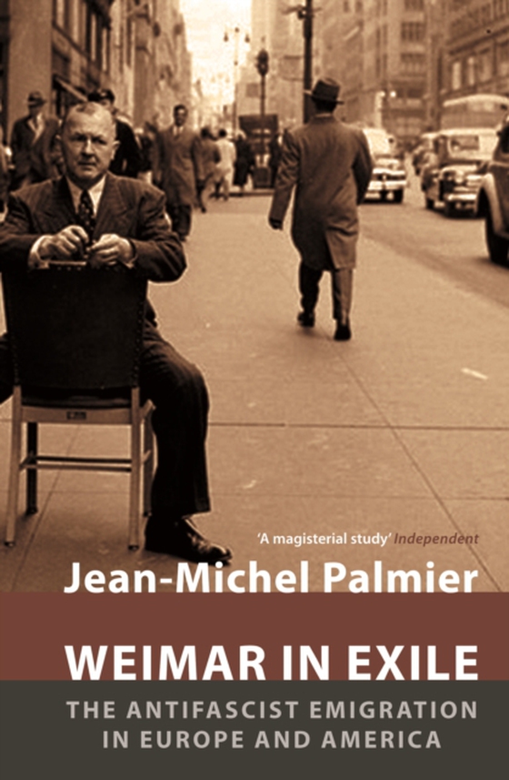 Weimar in Exile (e-bog) af Palmier, Jean-Michel