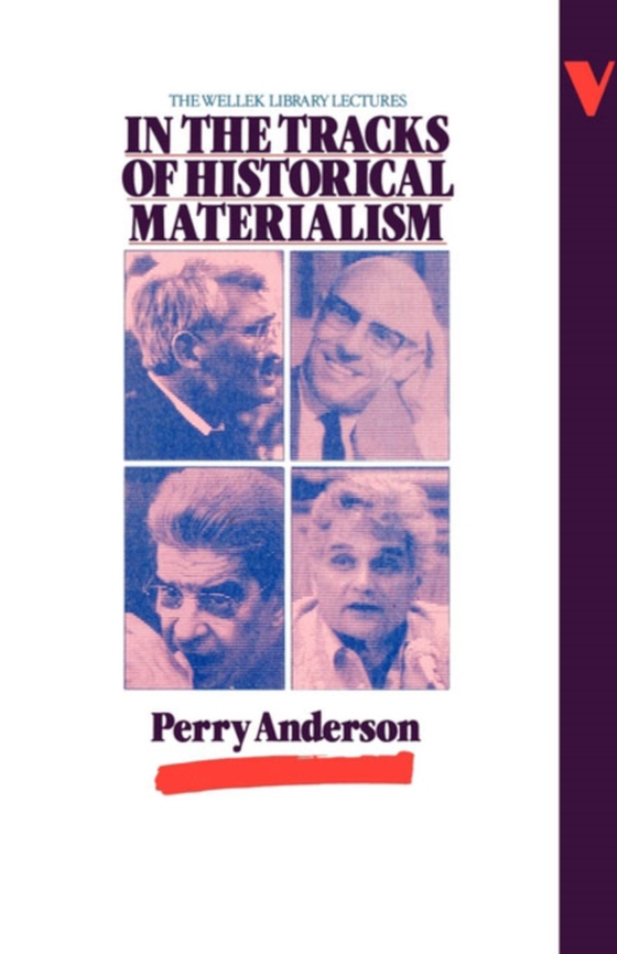 In the Tracks of Historical Materialism (e-bog) af Anderson, Perry