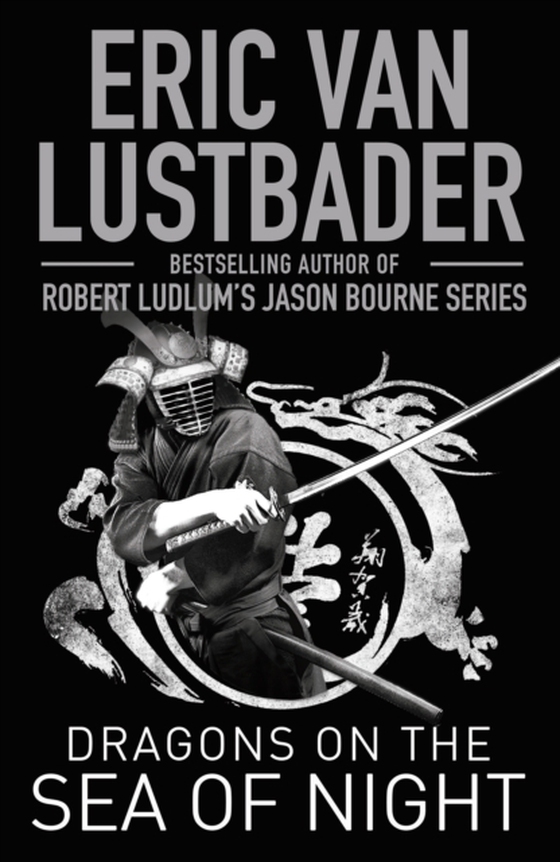 Dragons On The Sea Of Night (e-bog) af Eric Van Lustbader, Lustbader