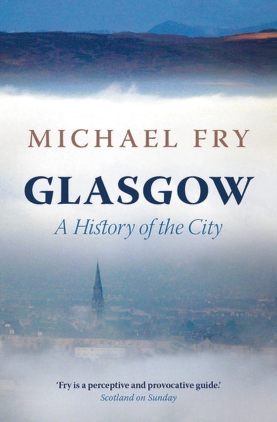 Glasgow (e-bog) af Michael Fry, Fry
