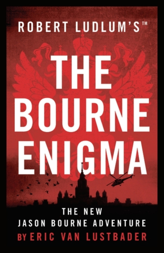 Robert Ludlum's The Bourne Enigma (e-bog) af Eric Van Lustbader, Lustbader