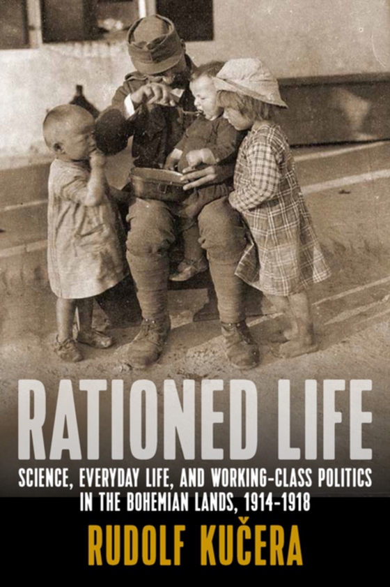 Rationed Life (e-bog) af Kucera, Rudolf