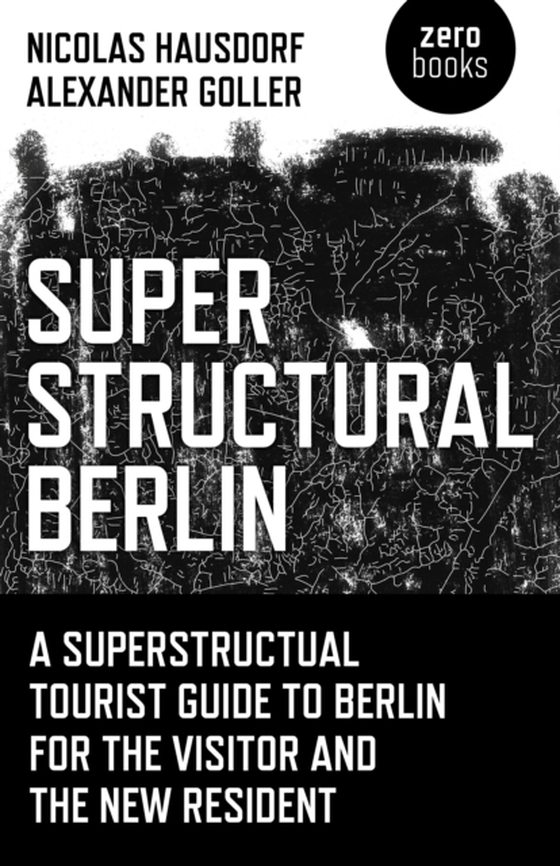 Superstructural Berlin