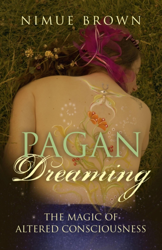 Pagan Dreaming (e-bog) af Brown, Nimue