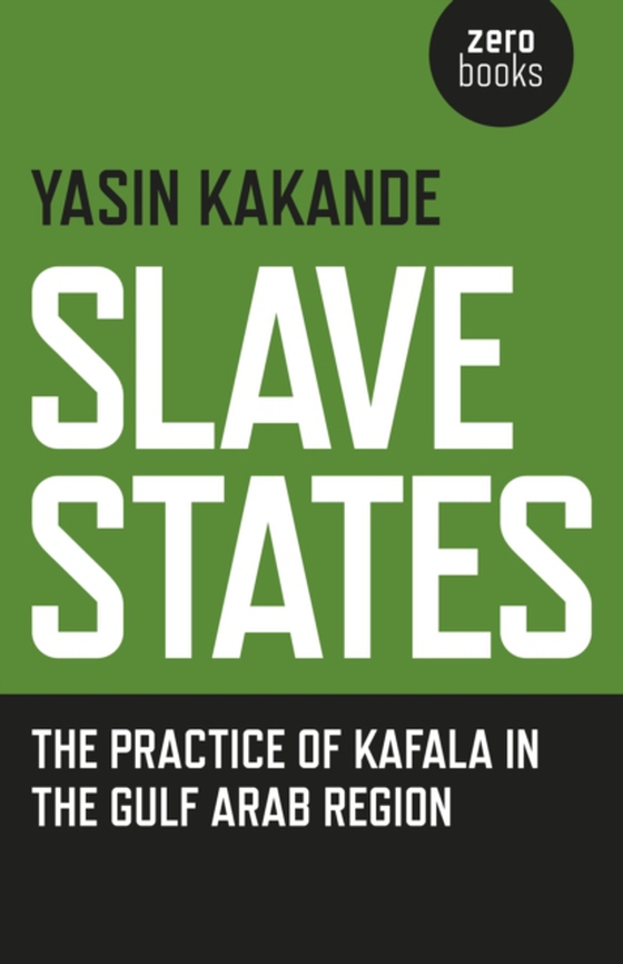 Slave States (e-bog) af Kakande, Yasin