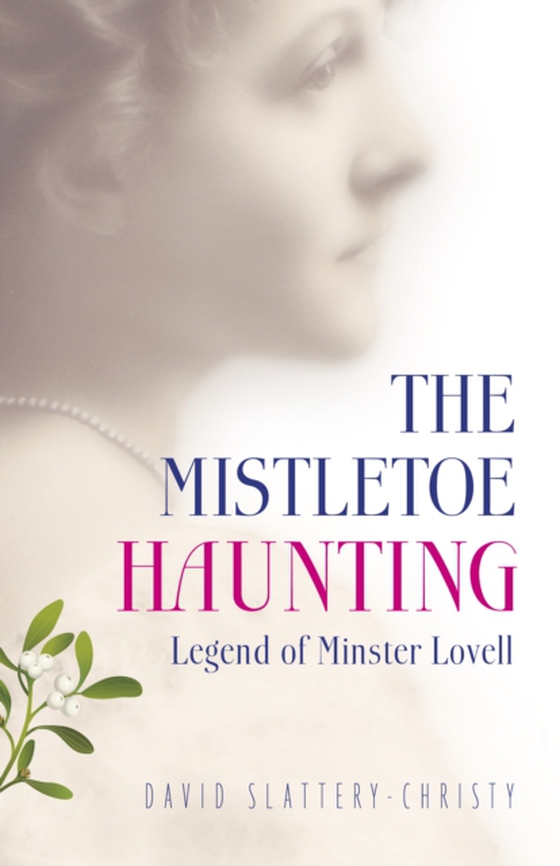 Mistletoe Haunting (e-bog) af Slattery-Christy, David