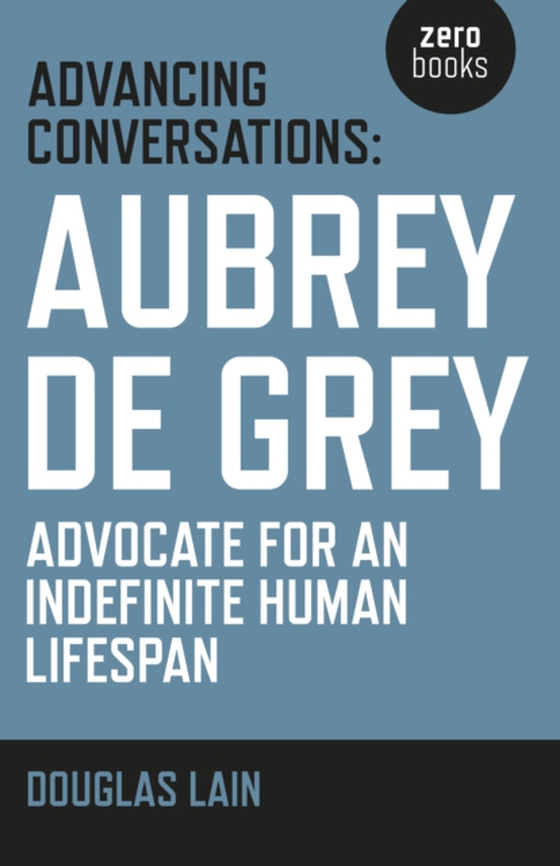 Advancing Conversations (e-bog) af Grey, Aubrey de