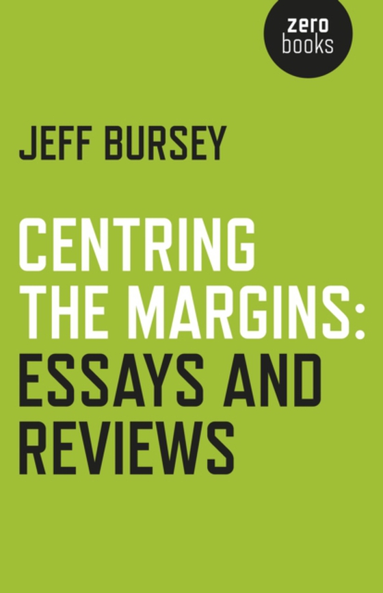 Centring the Margins (e-bog) af Bursey, Jeff