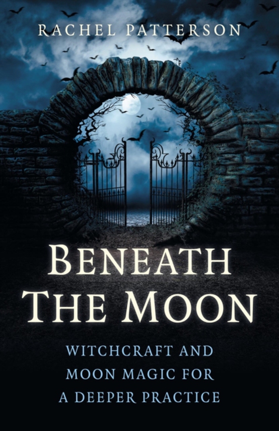 Beneath the Moon (e-bog) af Patterson, Rachel