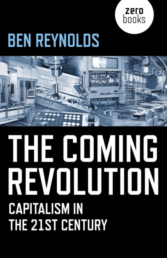 Coming Revolution (e-bog) af Reynolds, Ben