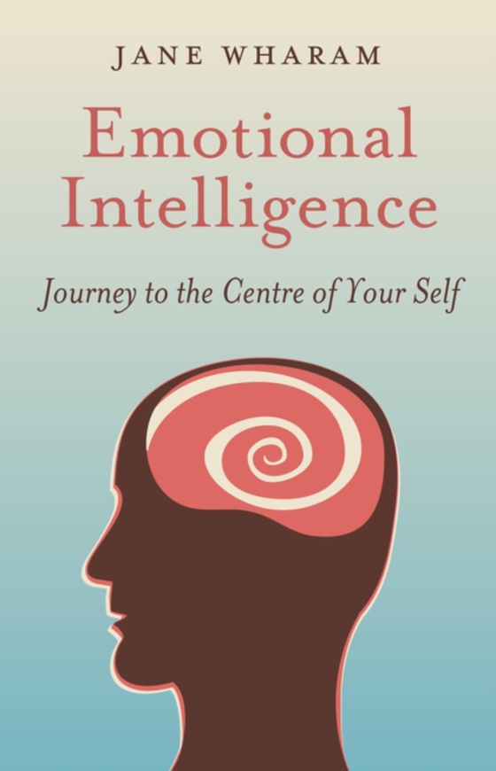 Emotional Intelligence (e-bog) af Wharam, Jane