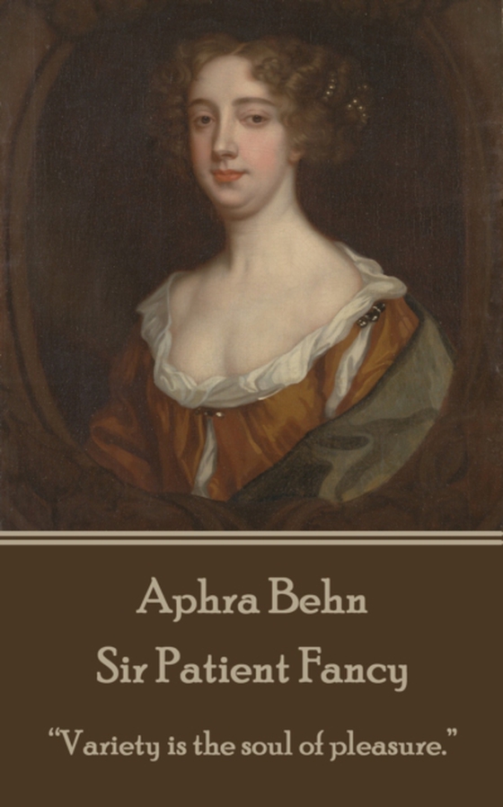 Sir Patient Fancy (e-bog) af Aphra Behn