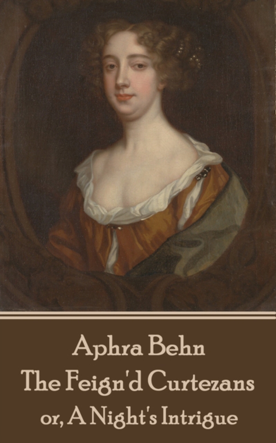 Feign'd Curtezans (e-bog) af Aphra Behn