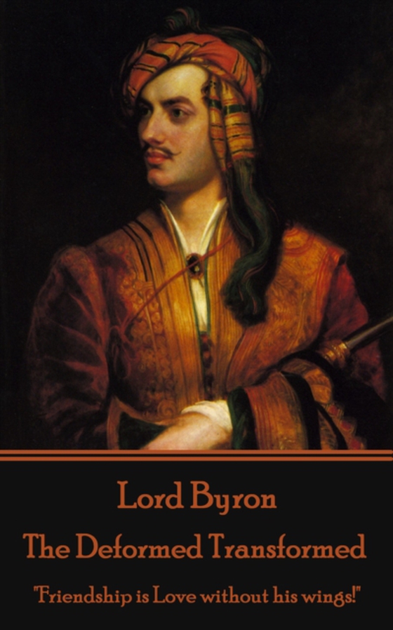 Deformed Transformed (e-bog) af Lord Byron