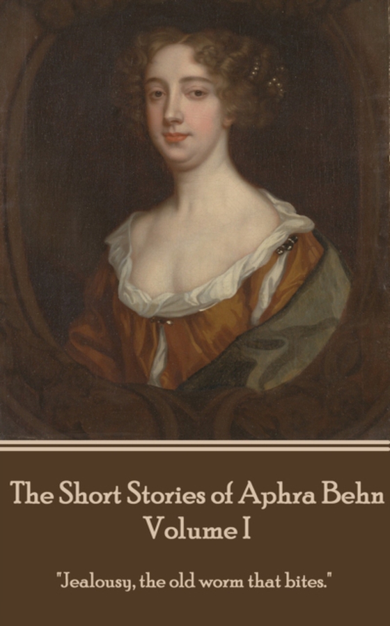 Short Stories of Aphra Behn - Volume I