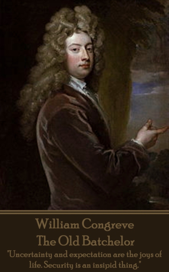 Old Batchelor (e-bog) af William Congreve