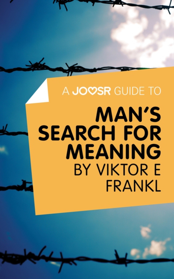 Joosr Guide to... Man's Search For Meaning by Viktor E Frankl (e-bog) af Joosr