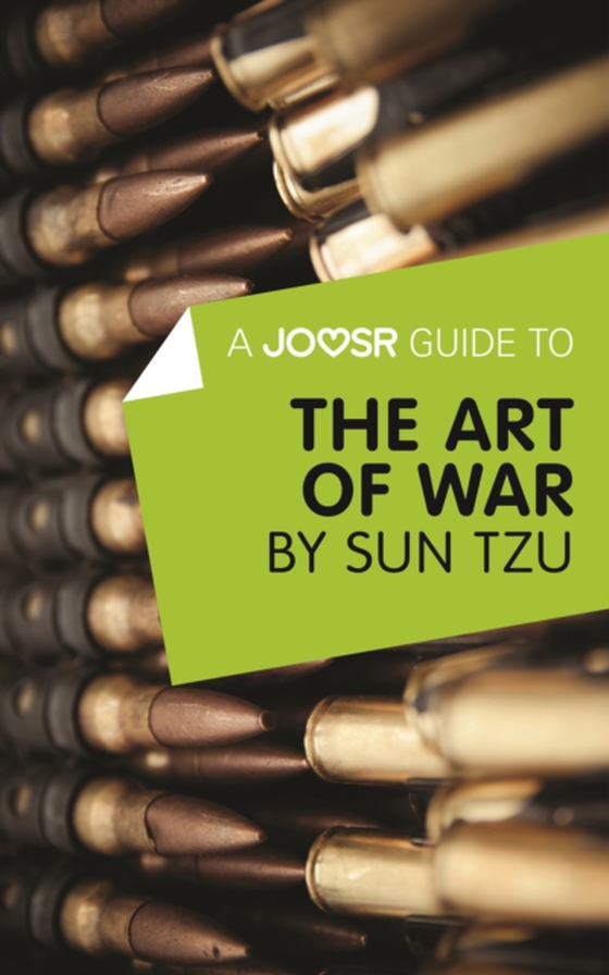 Joosr Guide to... The Art of War by Sun Tzu