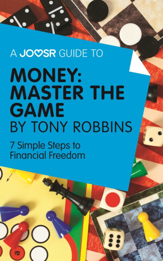 Joosr Guide to... Money: Master the Game by Tony Robbins (e-bog) af Joosr