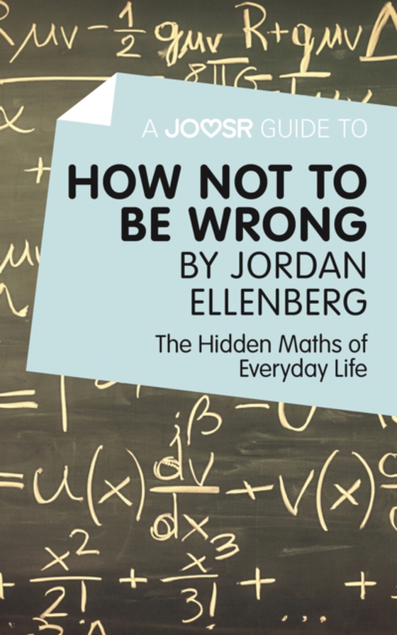 Joosr Guide to... How Not to Be Wrong by Jordan Ellenberg (e-bog) af Joosr