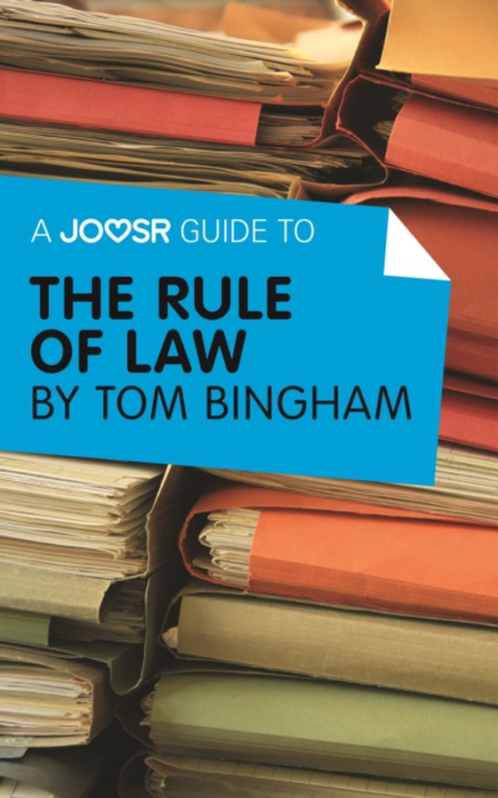 Joosr Guide to... The Rule of Law by Tom Bingham (e-bog) af Joosr