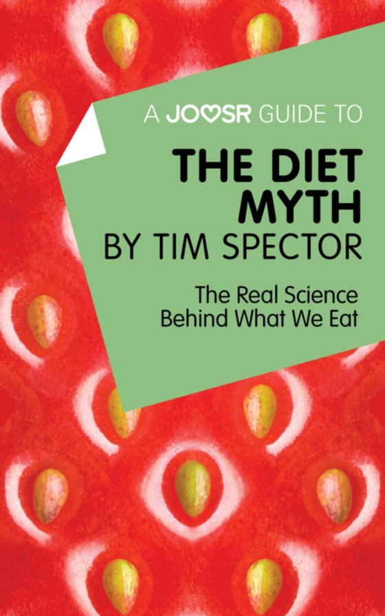 Joosr Guide to... The Diet Myth by Tim Spector (e-bog) af Joosr