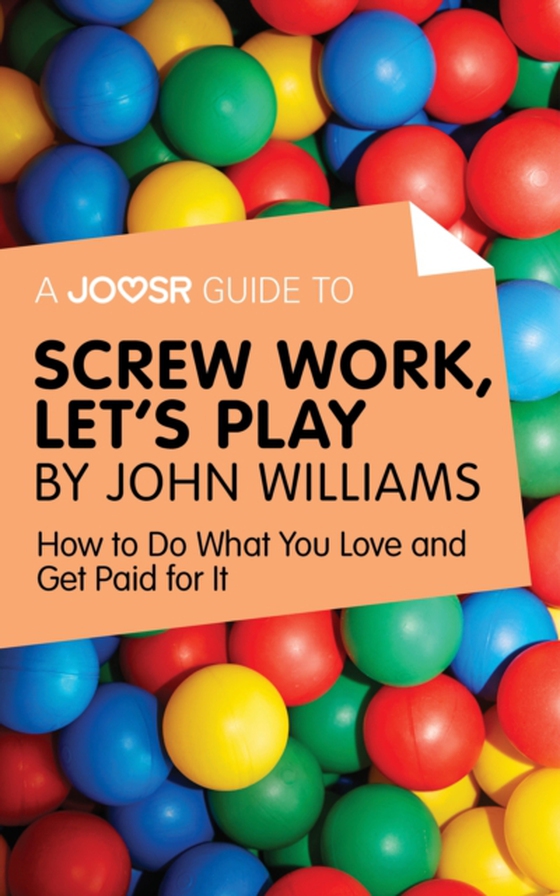 Joosr Guide to... Screw Work, Let's Play by John Williams