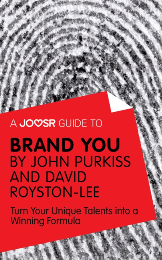 Joosr Guide to... Brand You by John Purkiss and David Royston-Lee (e-bog) af Joosr