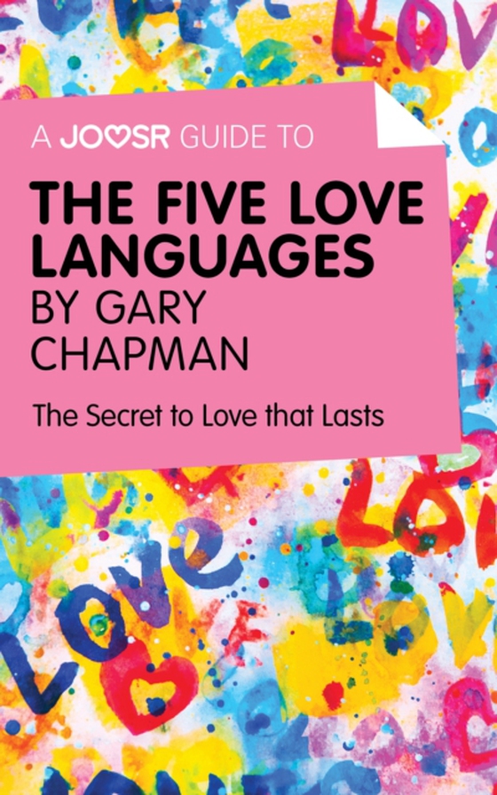 Joosr Guide to... The Five Love Languages by Gary Chapman (e-bog) af Joosr