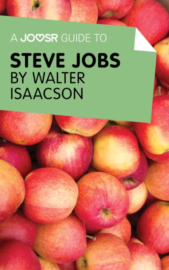 Joosr Guide to... Steve Jobs by Walter Isaacson (e-bog) af Joosr