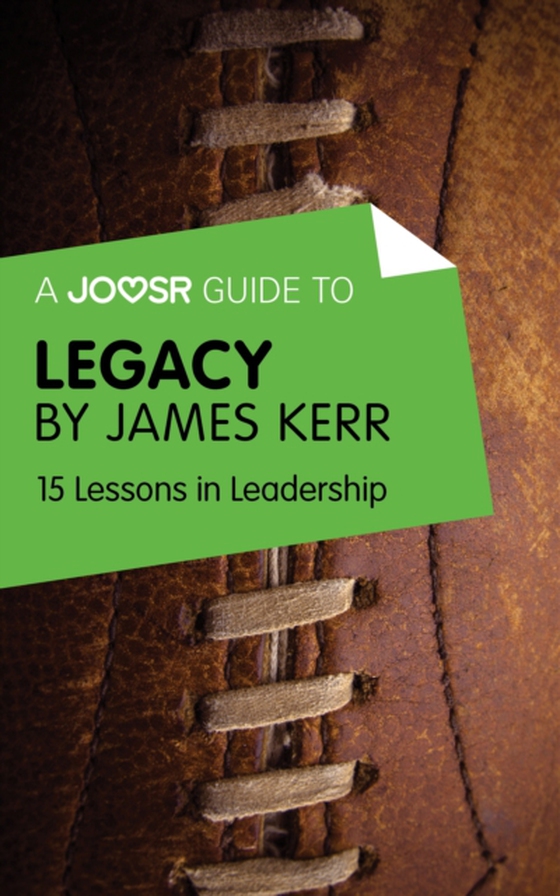 Joosr Guide to... Legacy by James Kerr (e-bog) af Joosr