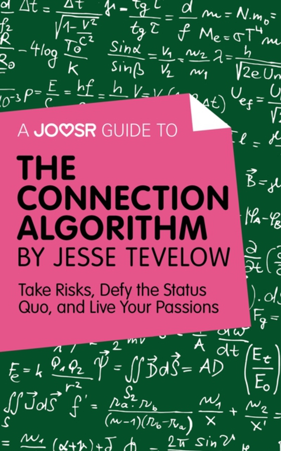 Joosr Guide to... The Connection Algorithm by Jesse Tevelow