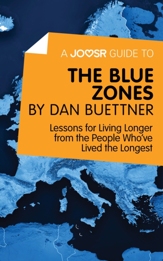 Joosr Guide to... The Blue Zones by Dan Buettner (e-bog) af Joosr