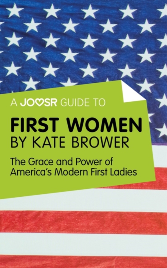 Joosr Guide to... First Women by Kate Brower