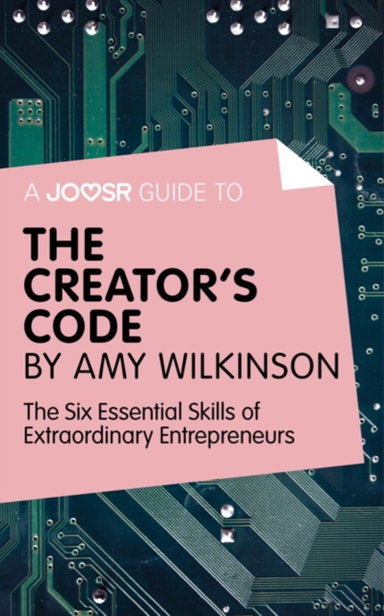 Joosr guide to... The Creator's Code by Amy Wilkinson (e-bog) af Joosr