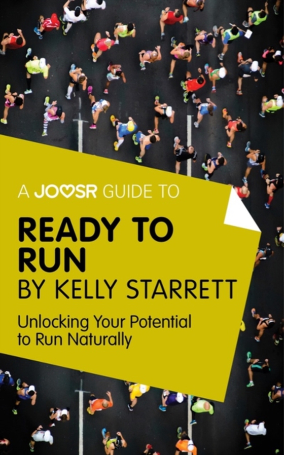 Joosr Guide to... Ready to Run by Kelly Starrett (e-bog) af Joosr