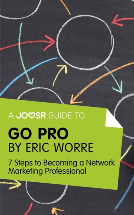 Joosr Guide to... Go Pro by Eric Worre (e-bog) af Joosr