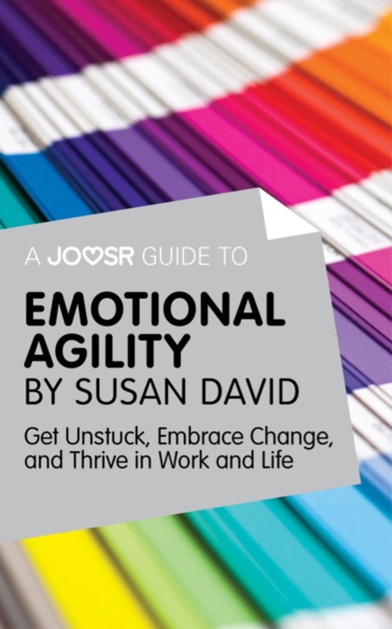 Joosr Guide to... Emotional Agility by Susan David (e-bog) af Joosr