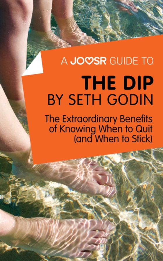 Joosr Guide to... The Dip by Seth Godin (e-bog) af Joosr