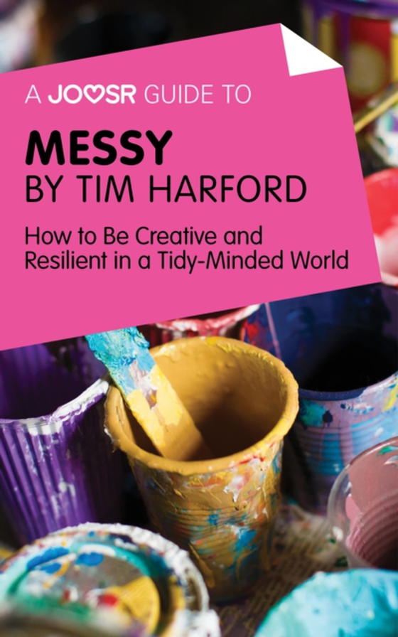 Joosr Guide to... Messy by Tim Harford (e-bog) af Joosr