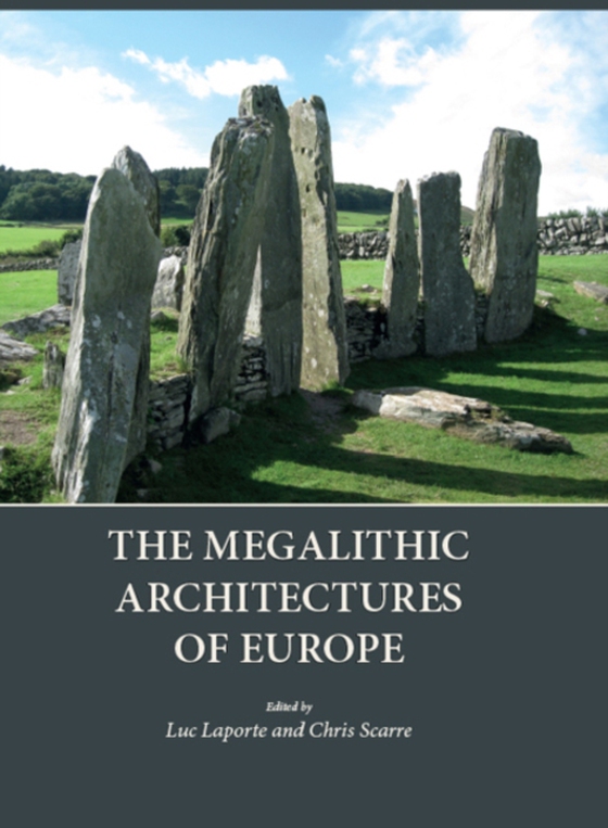 Megalithic Architectures of Europe (e-bog) af -