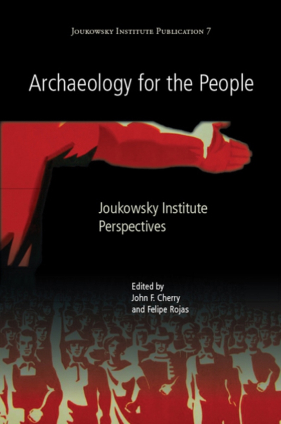 Archaeology for the People (e-bog) af -