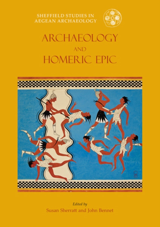 Archaeology and the Homeric Epic (e-bog) af -