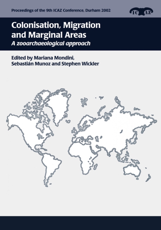 Colonisation, Migration, and Marginal Areas