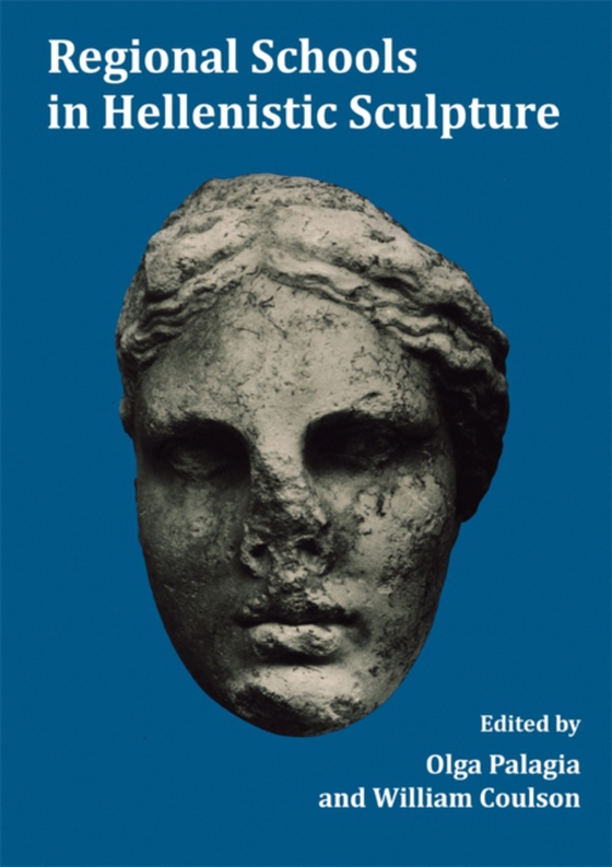 Regional Schools in Hellenistic Sculpture