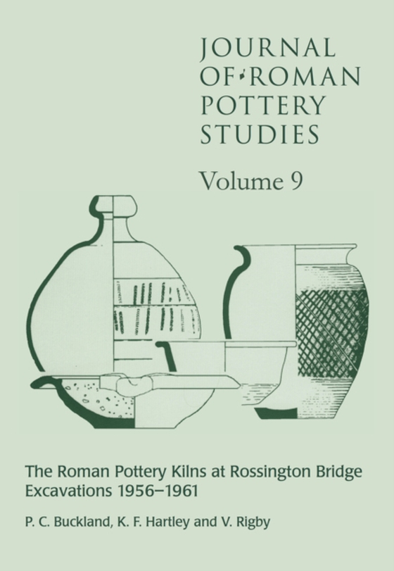 Journal of Roman Pottery Studies (e-bog) af Valery Rigby, Rigby