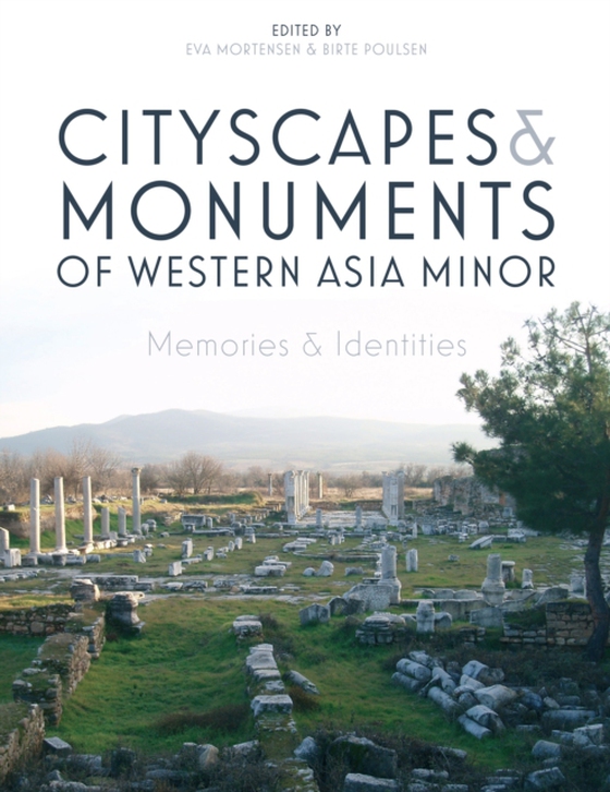 Cityscapes and Monuments of Western Asia Minor (e-bog) af -