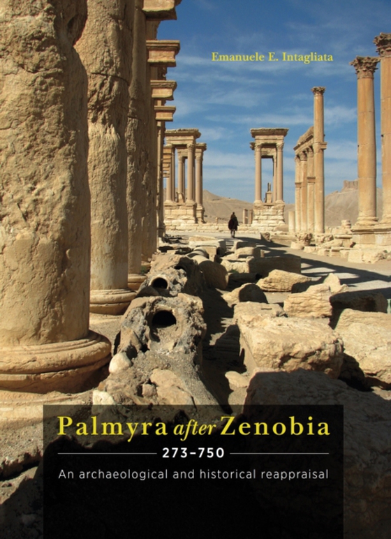 Palmyra after Zenobia AD 273-750