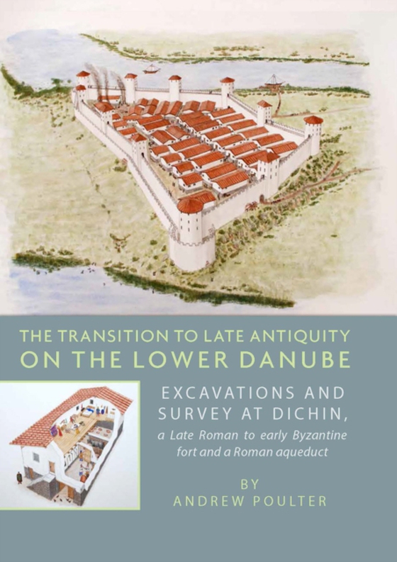 Transition to Late Antiquity on the lower Danube (e-bog) af Andrew Poulter, Poulter