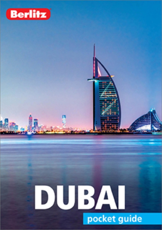 Berlitz Pocket Guide Dubai (Travel Guide eBook) (e-bog) af Publishing, Berlitz/Berlitz